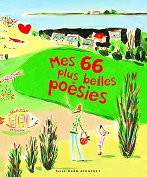 Paperback Mes 66 plus belles poésies [French] Book