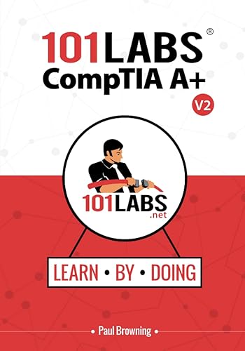 101 Labs - CompTIA A+: Hands-on Practical Labs for the CompTIA A+ Exams (220-1101 and 220-1102): 15