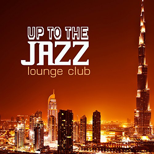 Amazon Music Jazz Lounge Music Club Chicago & Ultra Lounge & Smooth