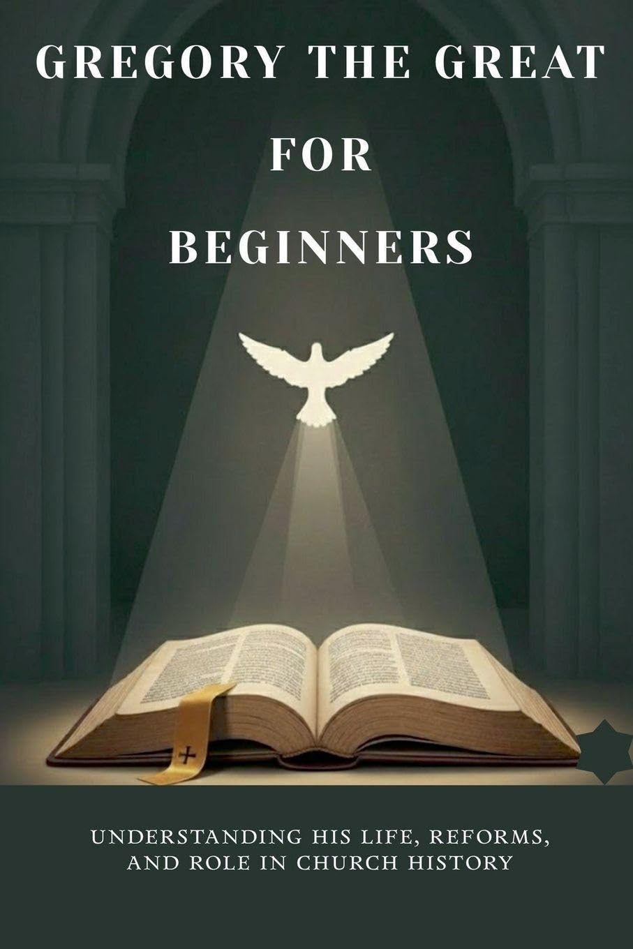 Gregory the Great for Beginners