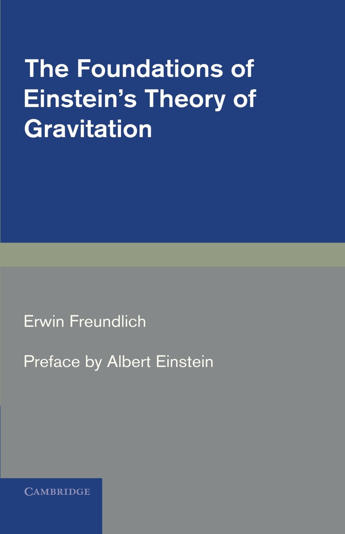 The Foundations of Einstein's Theory of Gravitation