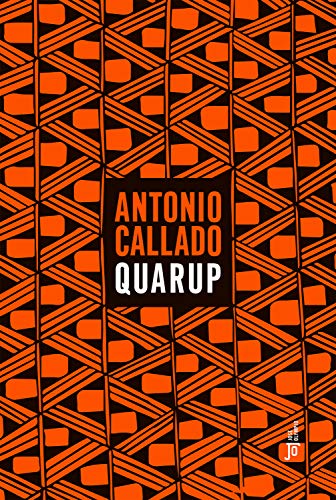 Quarup - Callado, Antonio