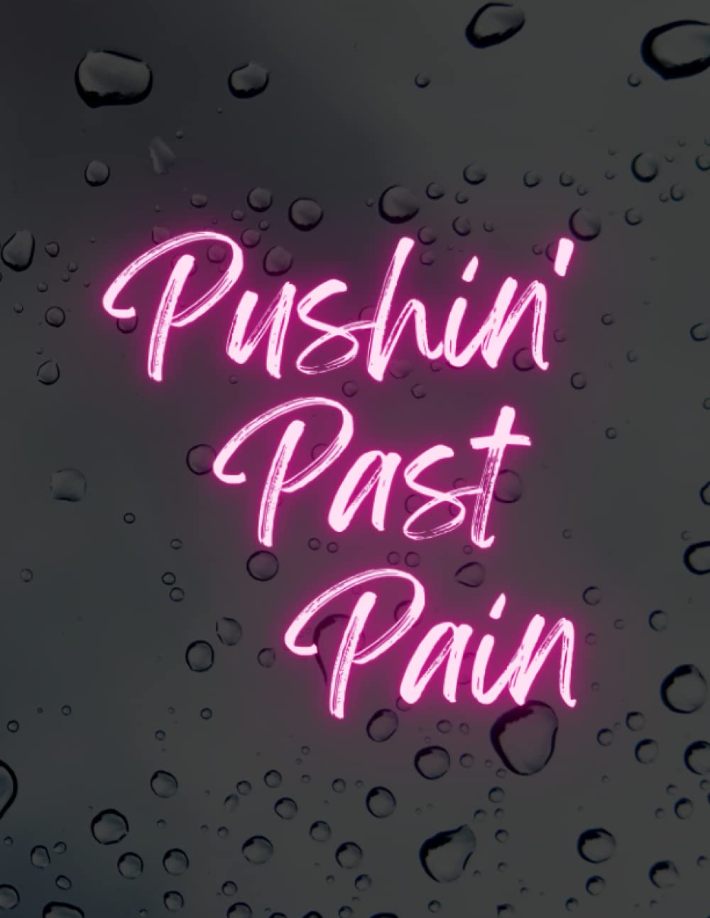 Pushin' Past Pain Guided Journal