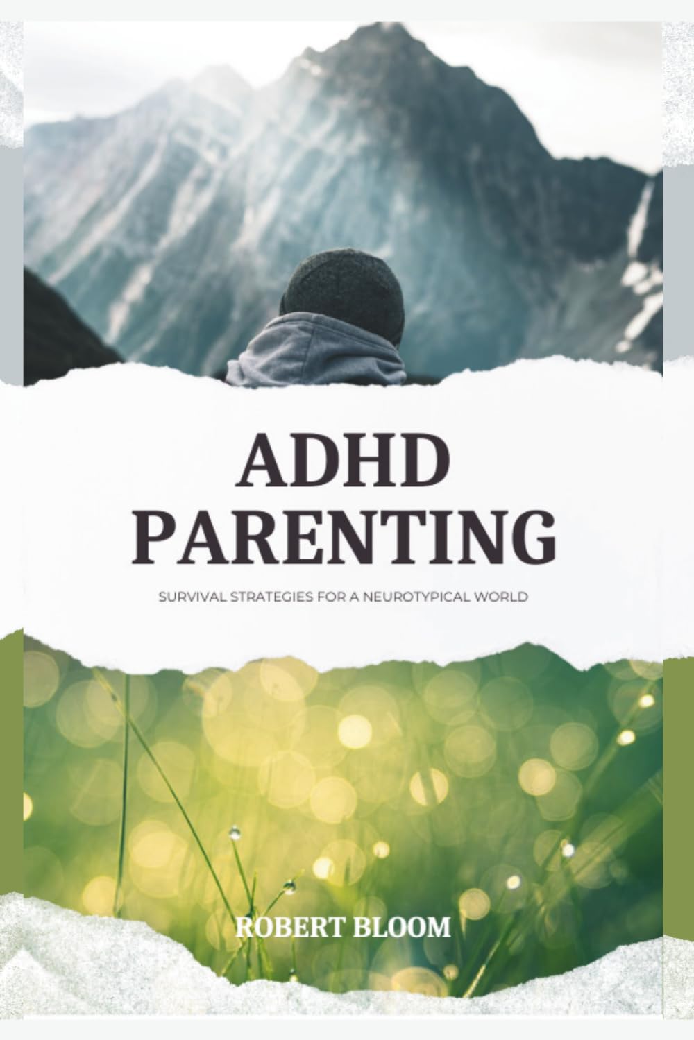 ADHD Parenting: Survival Strategies for a Neurotypical World