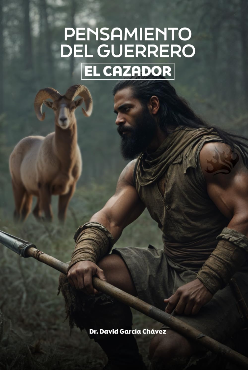 Pensamiento del Guerrero: El Cazador