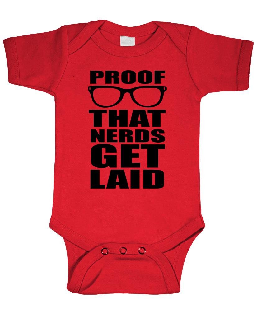Proof That Nerds GET Laid - hrg Geek Fun - Cotton Infant Bodysuit
