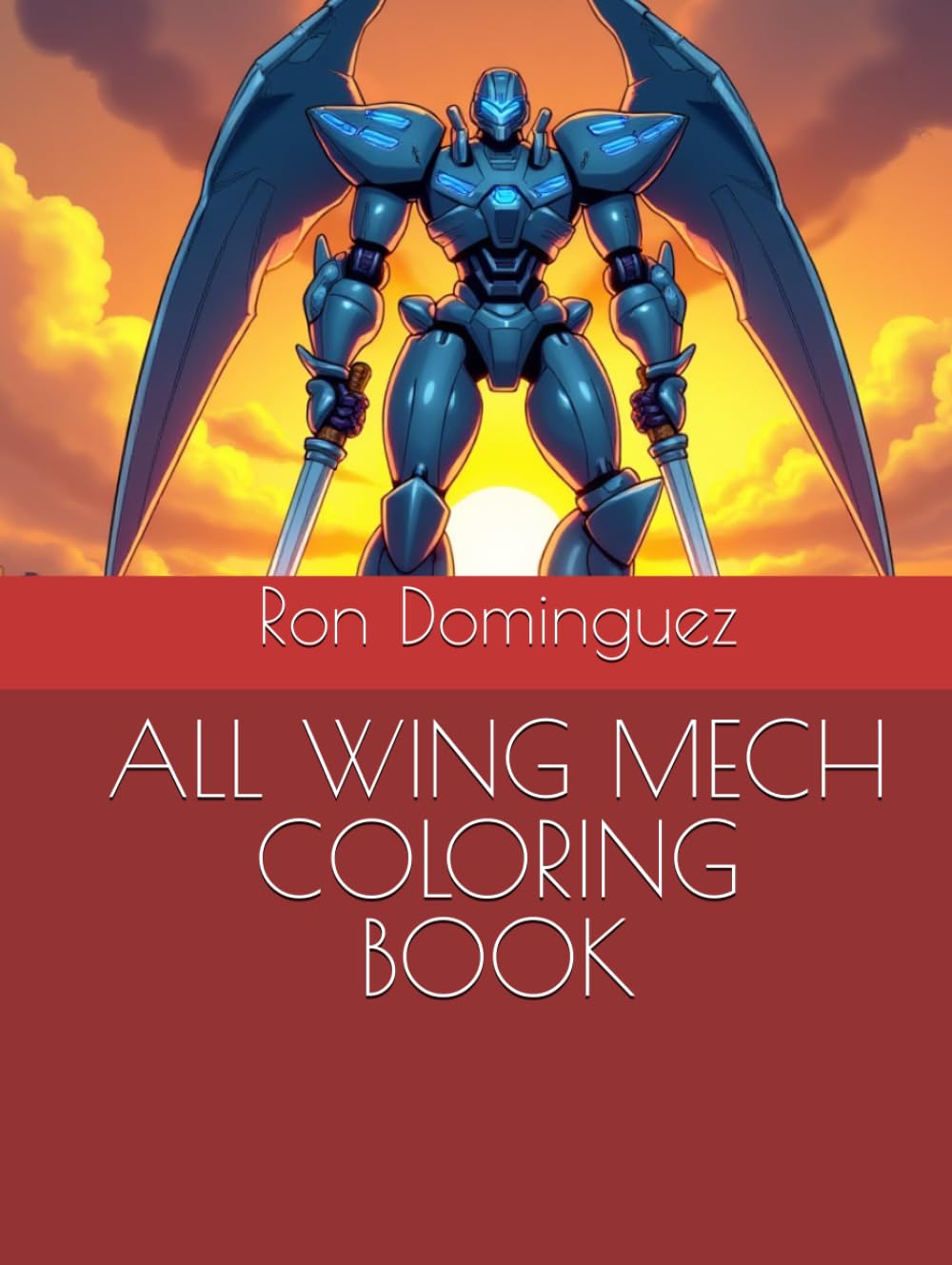 ALL WING MECH COLORING BOOK (Heavy metal battle bots)