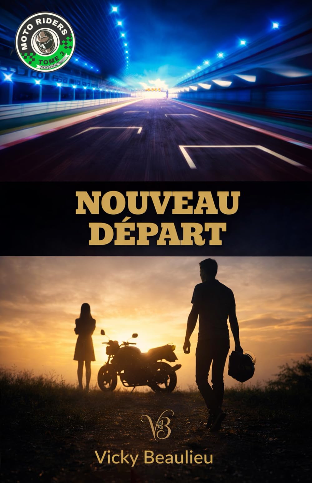 NOUVEAU DÉPART (MOTO RIDERS)