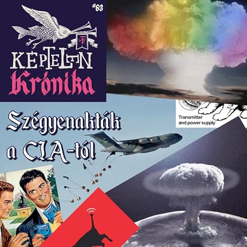 KK #63 &ndash; Sz&eacute;gyenakt&aacute;k a CIA-t&oacute;l