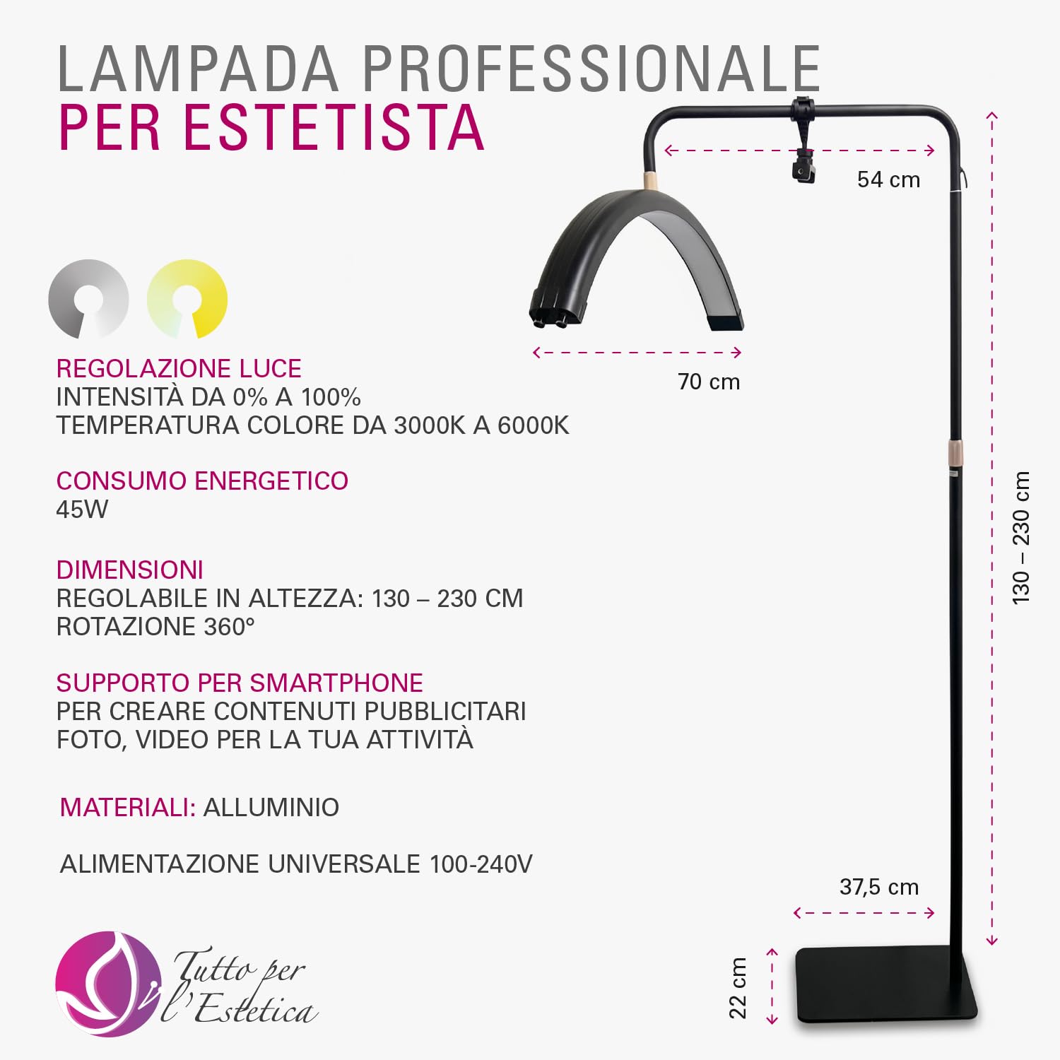 Lampada ad Arco LED Professionale con Luce 45W - Lampada Estetista e Lashmaker, Lampada Mezzaluna per Lettino ed Extension Ciglia con Stativo Regolabile, Supporto Smartphone per Contenuti Video e Foto
