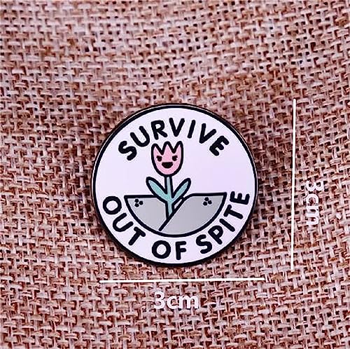 Image of COLORFUL BLING Survive Out of Spite Enamel Pins Brooch Fashion Lapel Pins Jewelry Gift for Backpacks Badges Hats Bags-A