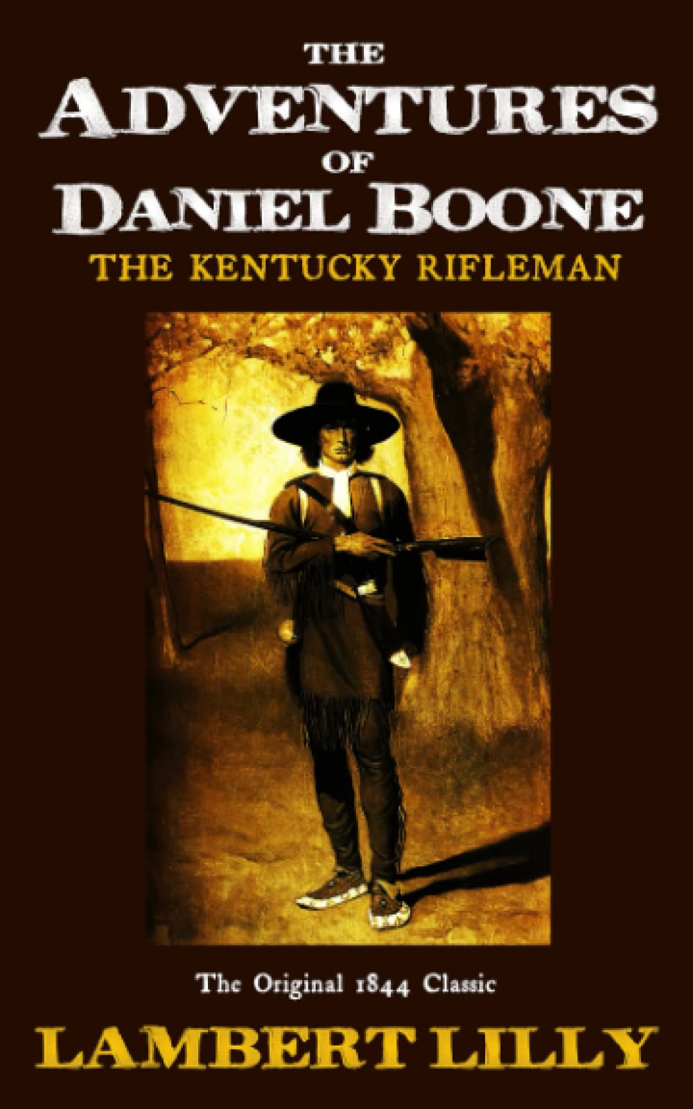The Adventures of Daniel Boone: The Kentucky Reifleman