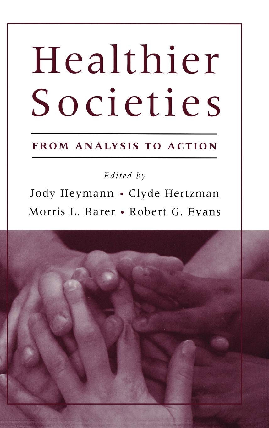 Healthier Societies: From Analysis to Action
