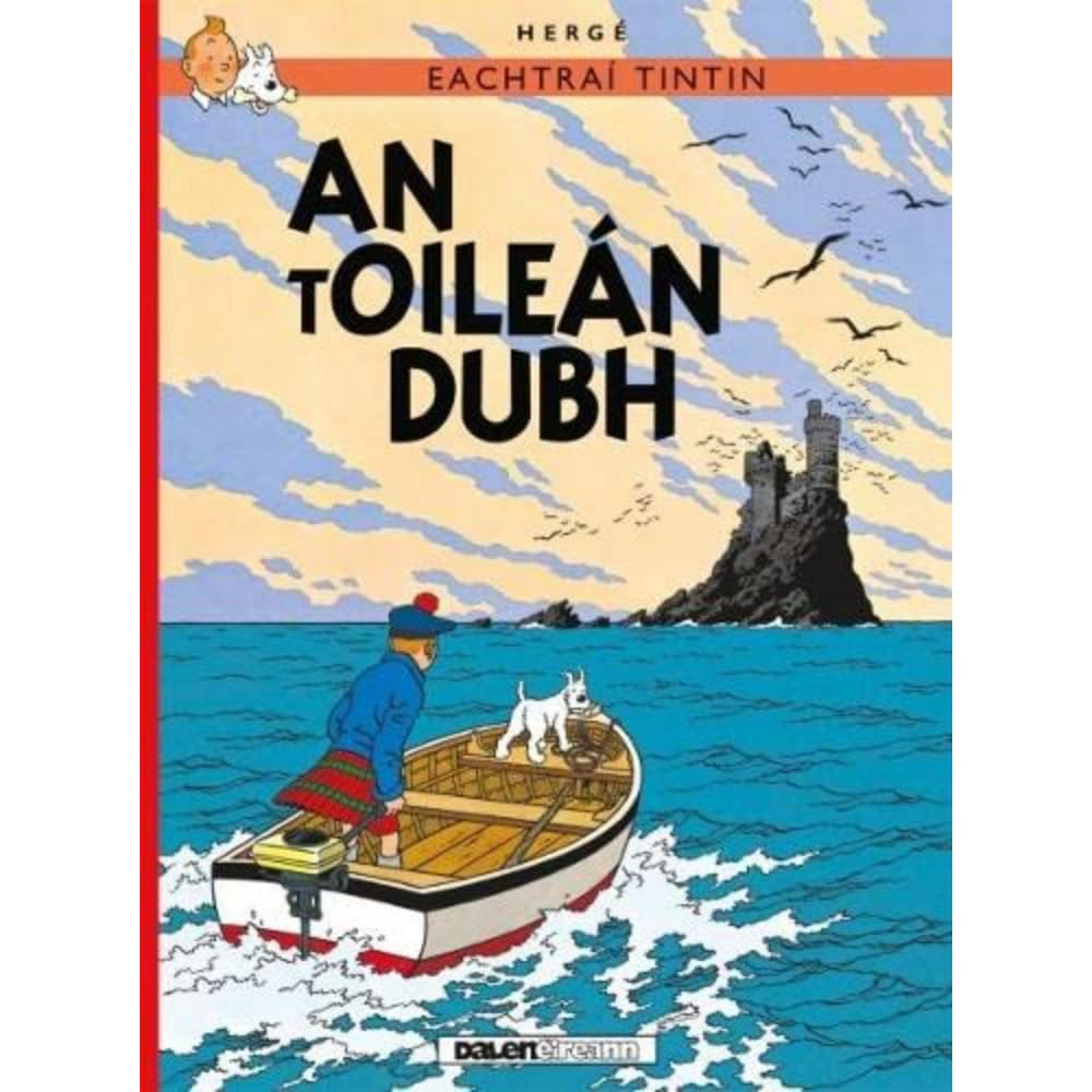 Tintin: An tOileán Dubh (IRISH) (Tintin i nGaeilge : Tintin in Irish)
