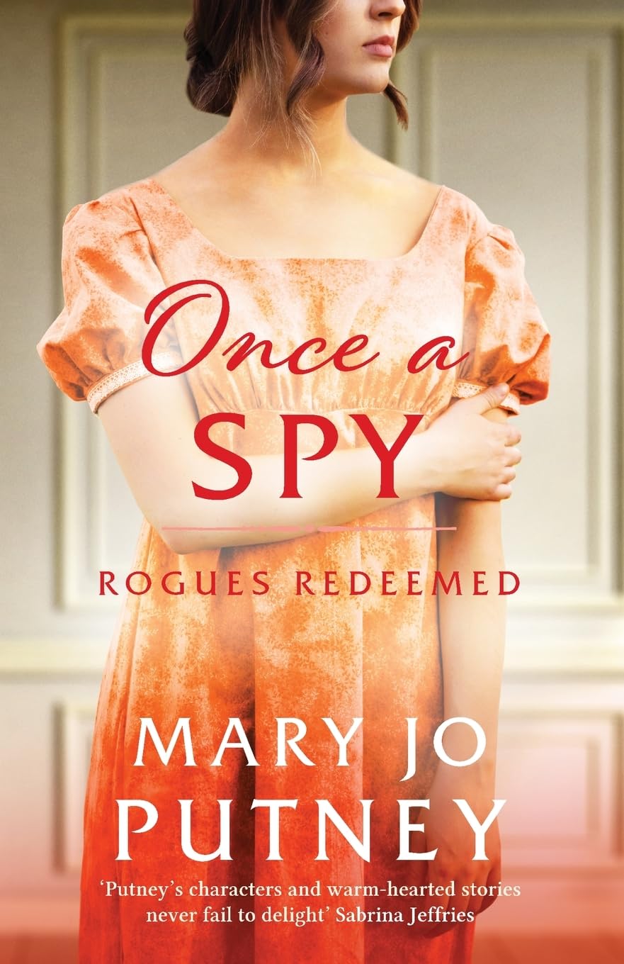 Once a Spy: A thrilling historical Regency romance by Mary Jo Putney PAPERBACK