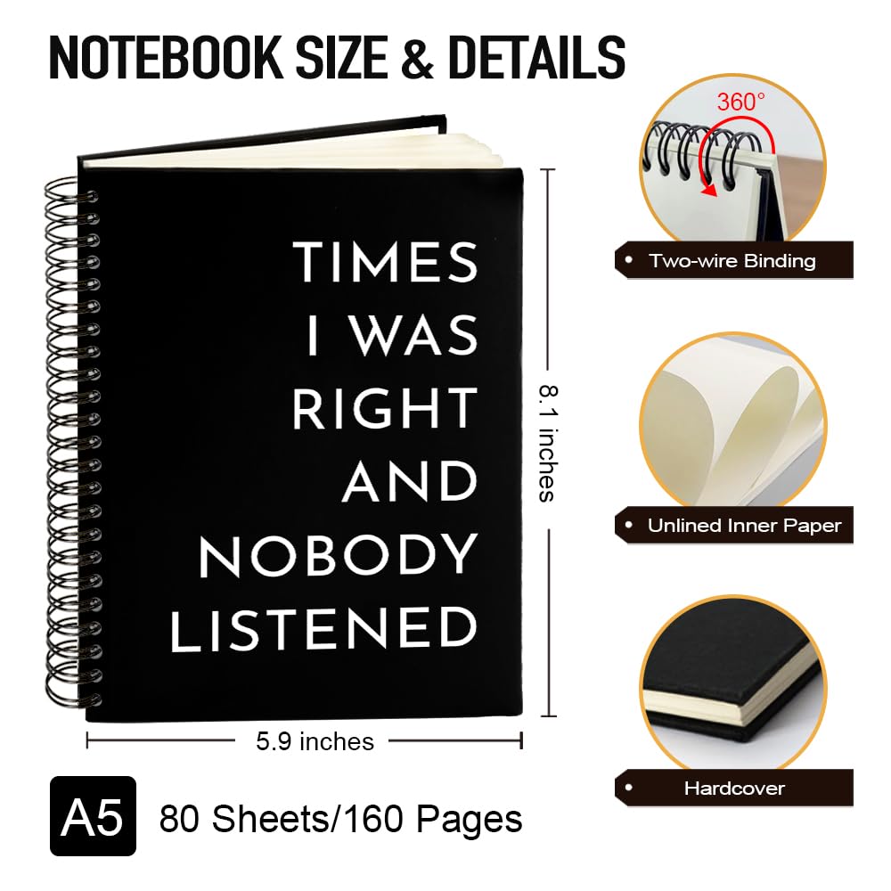Msticey Times I Was Right And Nobody Listened - Cuaderno de espiral de tapa dura negra de 160 páginas en blanco, regalos divertidos para compañeros de trabajo, familiares, amigos, regalos de