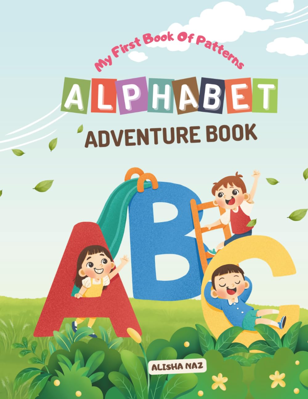 ALPHABET ADVENTURE BOOK: My First Book Of Patterns