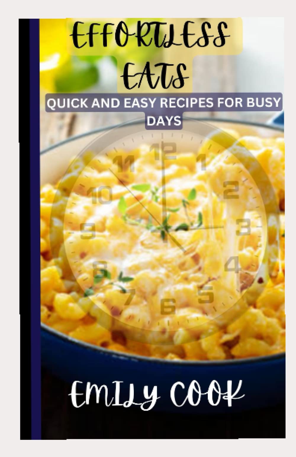 Effortless Eats: Quick and Easy Recipes for Busy Days