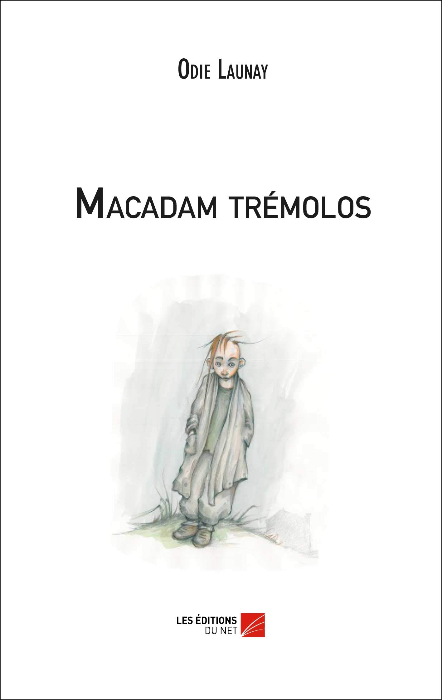 Macadam trémolos (French Edition)