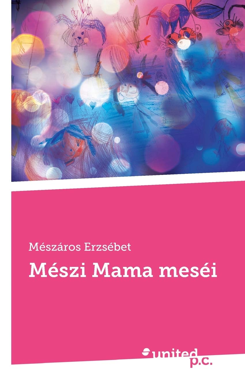 Mészi Mama meséi