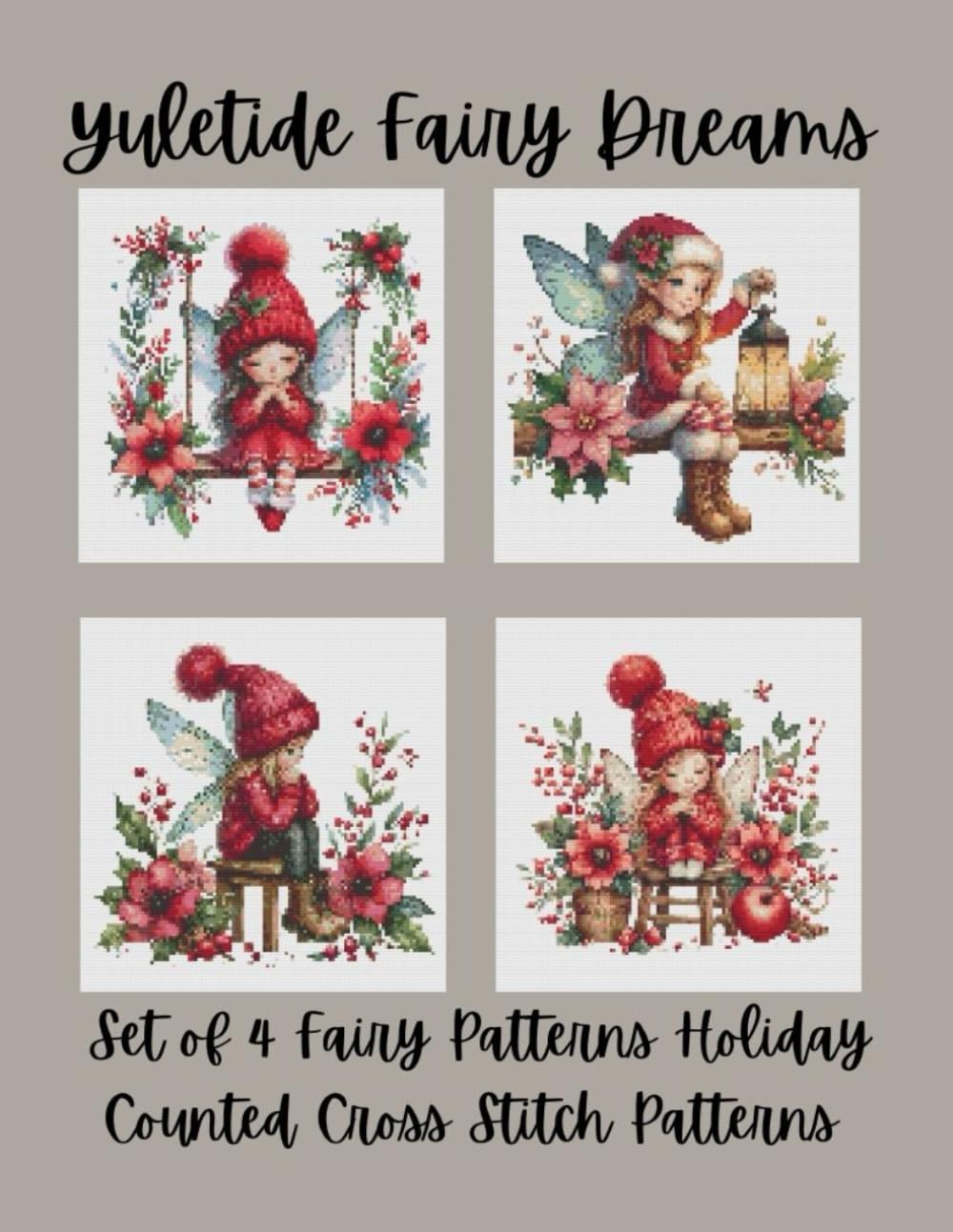 Yuletide Fairy Dreams: Set of 4 Fairy Patterns | Holiday Counted Cross Stitch Patterns