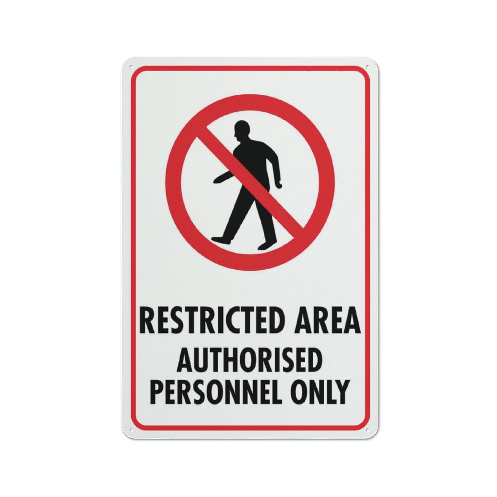 Restricted Area (Authorised Personnel Only - Symbol) Sign for House & Yard, 8x12 Inch Premium Aluminum, Sun-Proof, Rust-Free