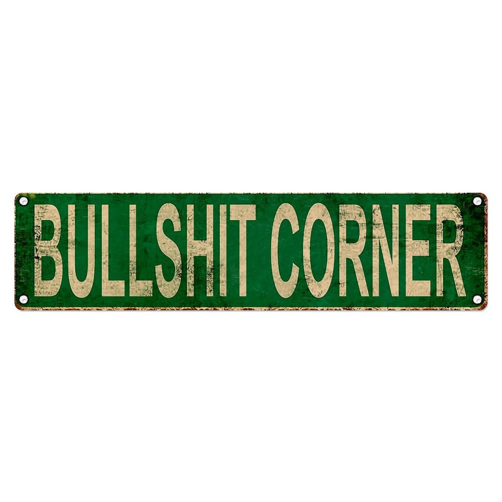 Bullshit Corner Vintage Sign Metal Tin Sign Plaque