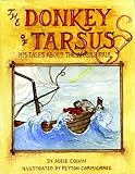 Donkey of Tarsus, The: His Tales about the Apostle Paul (Donkey Tales)