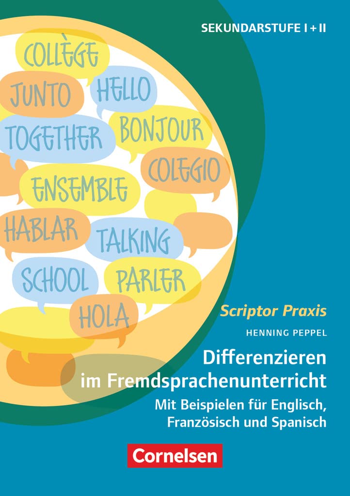 Scriptor Praxis: Differenzieren im Fremdsprachenunterricht Klassen 6-13 - Mit Beispielen für Englisch, Französisch und Spanisch - Buch