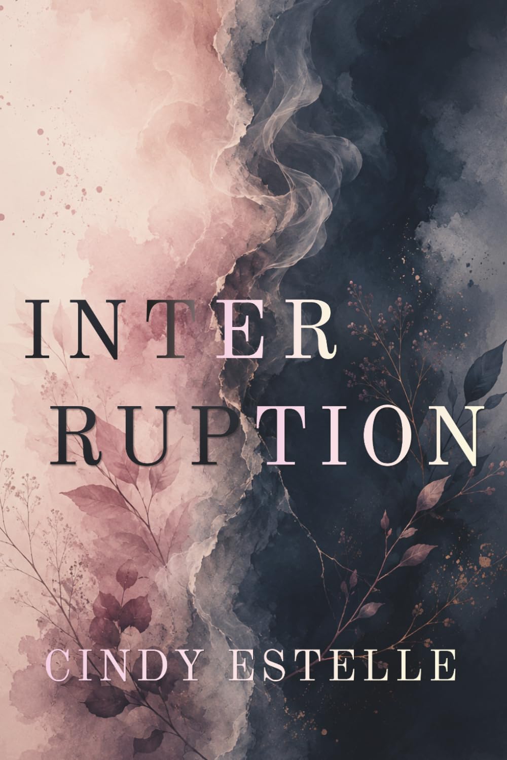INTERRUPTION (The Interrupted Lives Series)