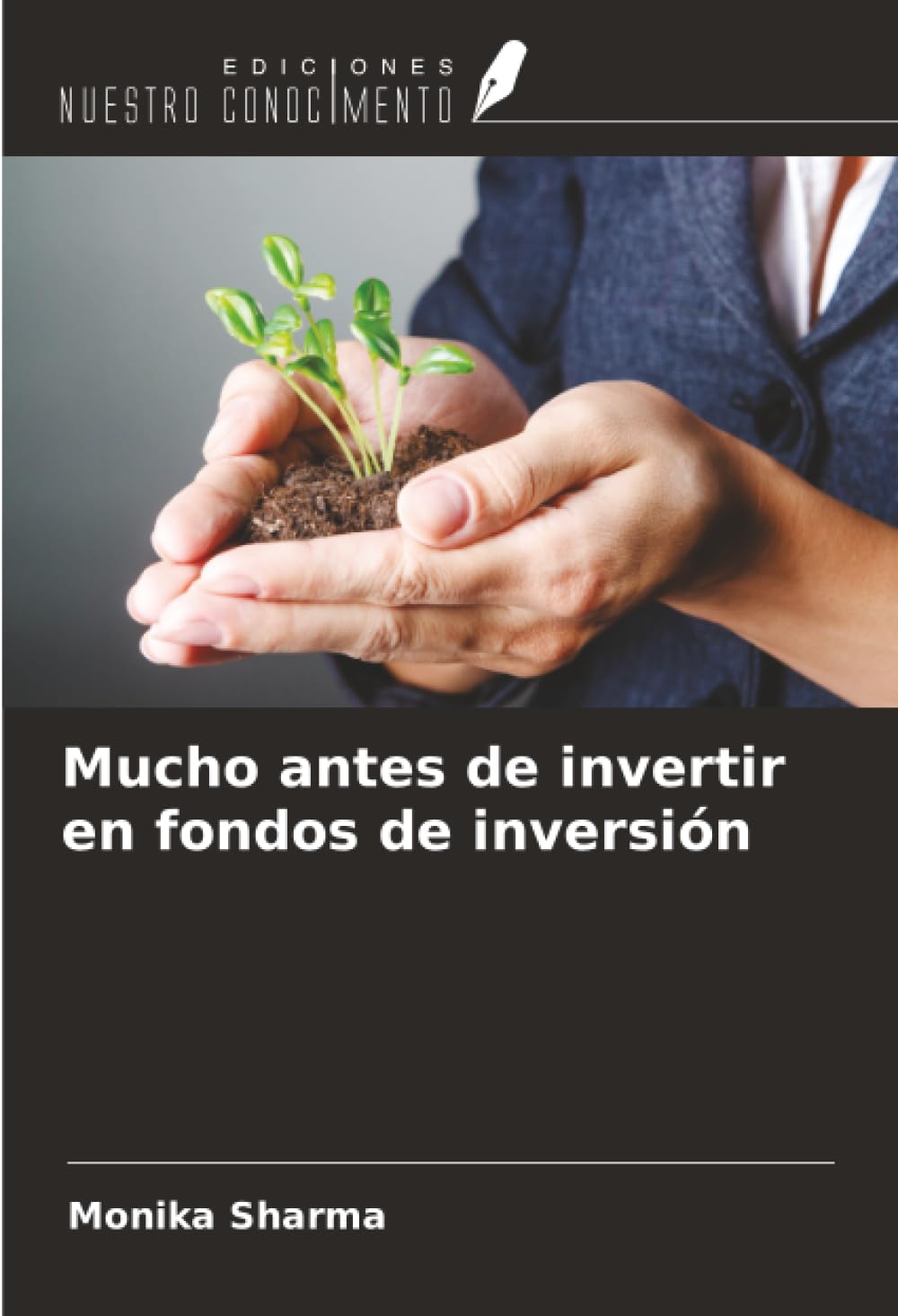 Mucho antes de invertir en fondos de inversión