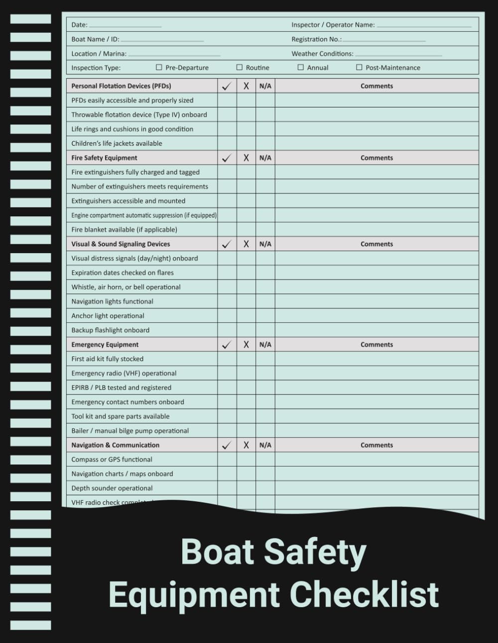 Boat Safety Equipment Checklist: Marine Safety Gear, Navigation, and Emergency Equipment Inspection Record for Boat Owners and Marine Operators.