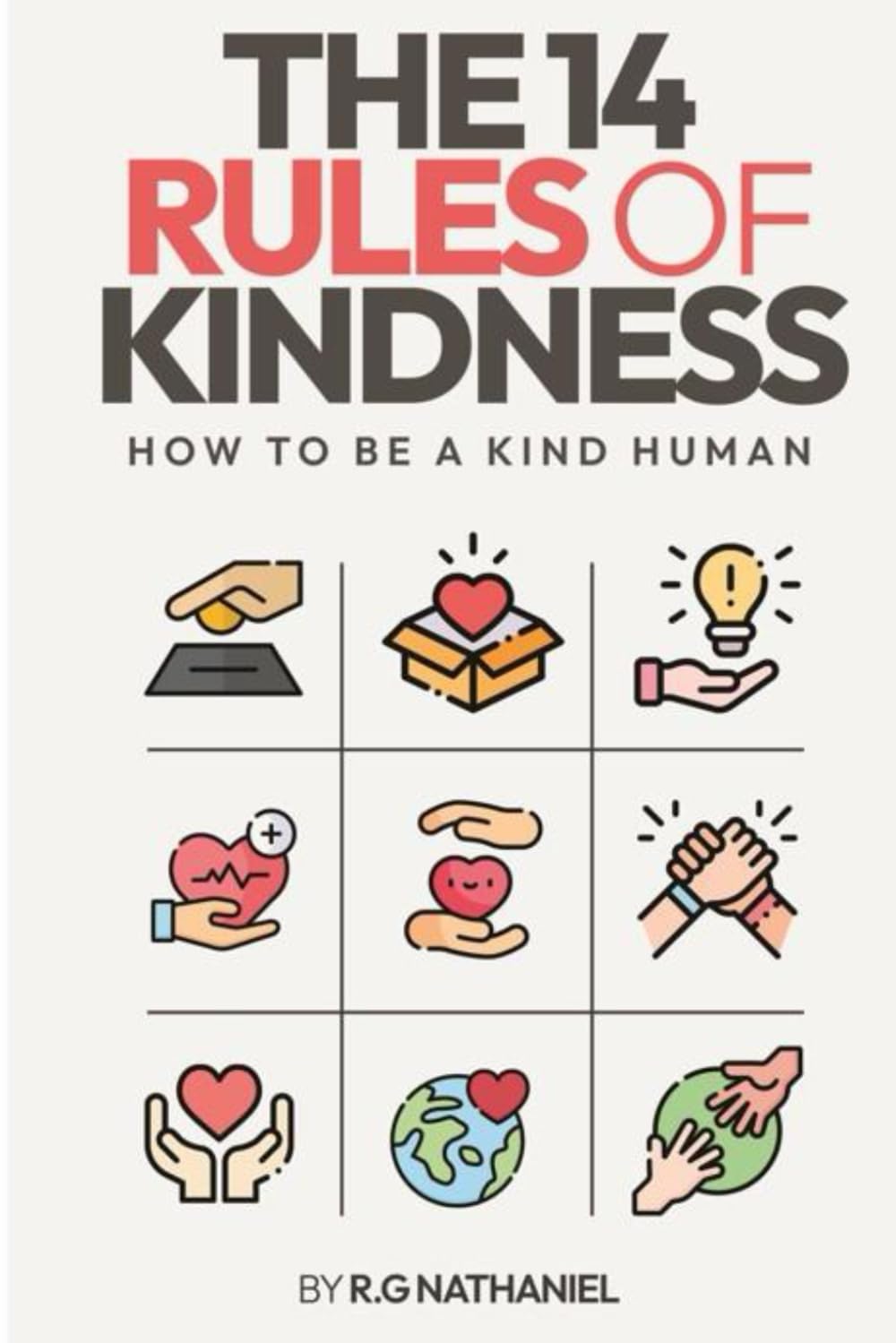 The 14 Rules of Kindness: How to be a Kind Human