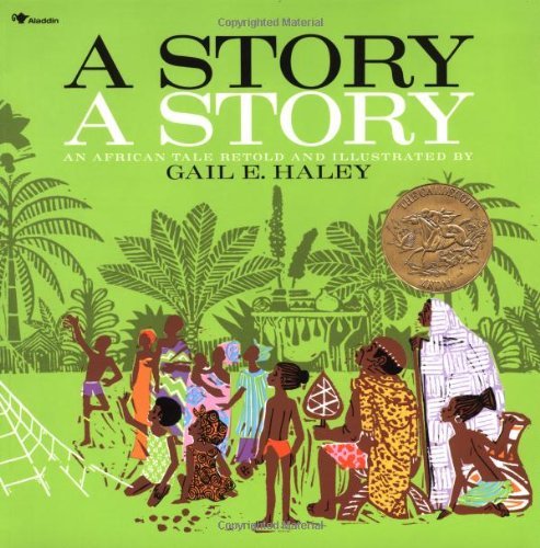 A Story, a Story by Gail E. Haley (1988-02-28) B01K15WGE6 Book Cover