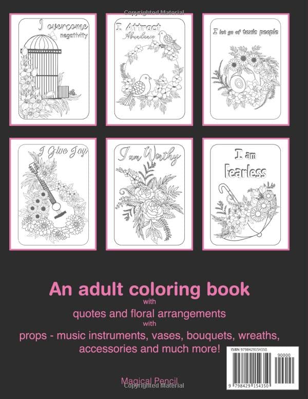 75 Self-Love and Positive Affirmations Inspirational Coloring Book for Adults - Floral Arrangements with Empower, Motivational, Mindfulness and ... Book with Quotes and Floral Arrangements - Image 2