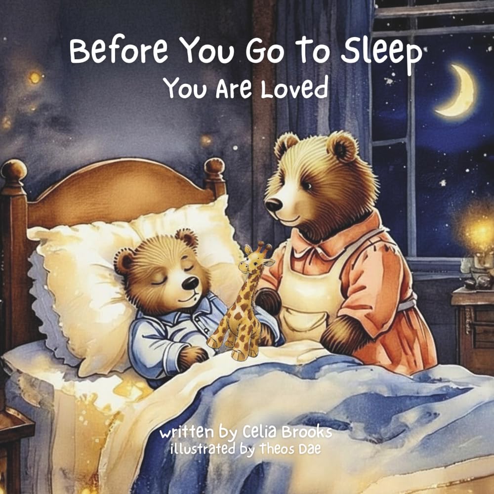 You Are Loved: A Calming Bedtime Story for Kids (Before You Go To Sleep)