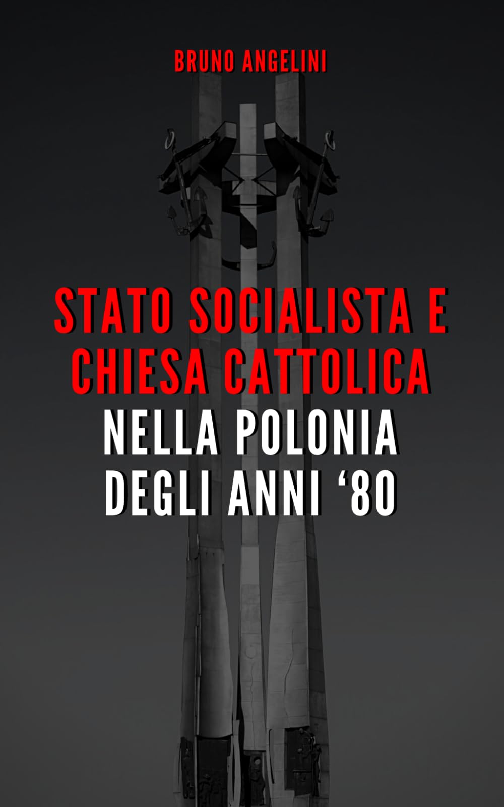 Stato Socialista e Chiesa Cattolica Nella Polonia Degli Anni ‘80
