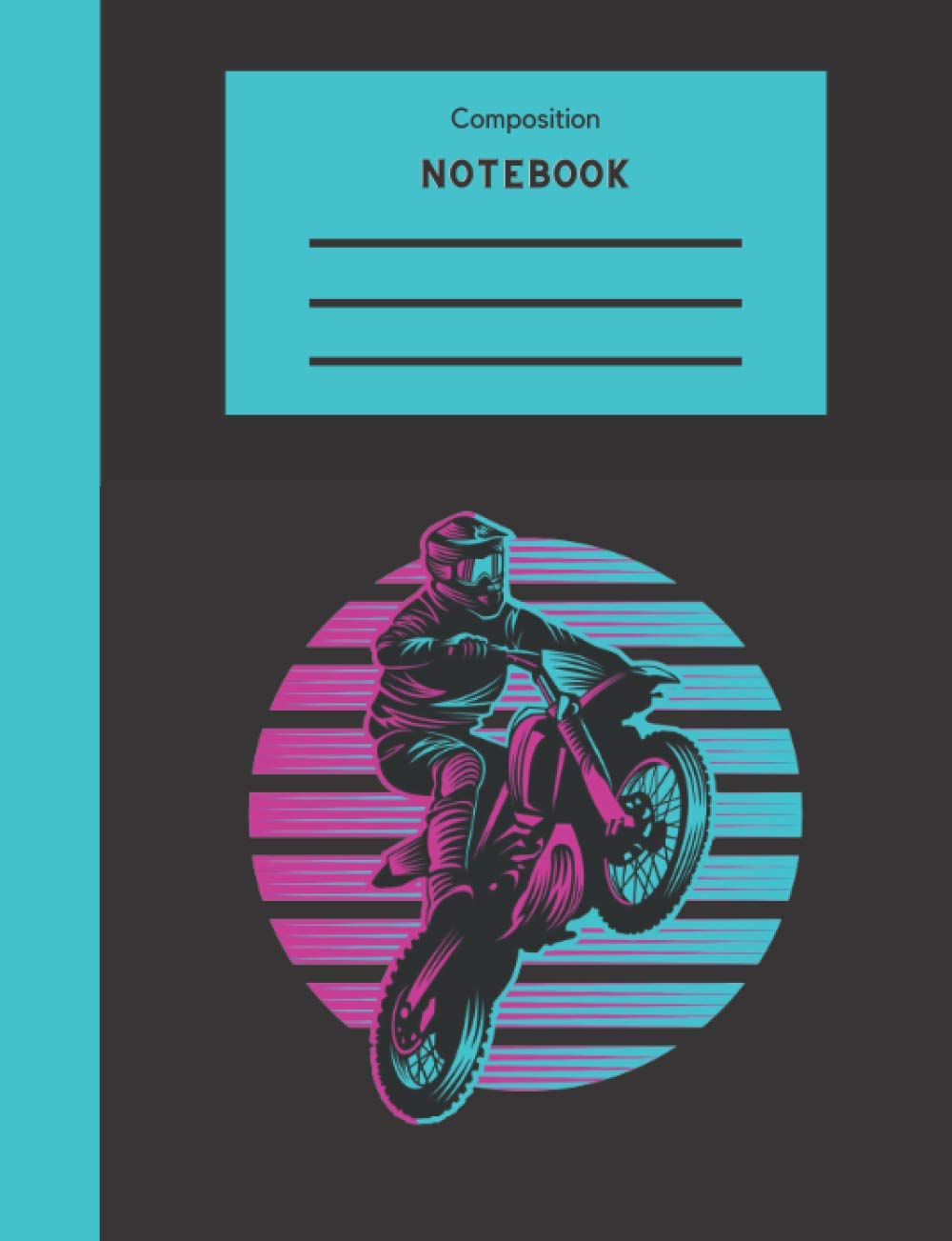 Composition Notebook: Wide Ruled 7.5 x 9.75 100 Pages Motorcross Motorbike Dirt Bike Themed School Journal