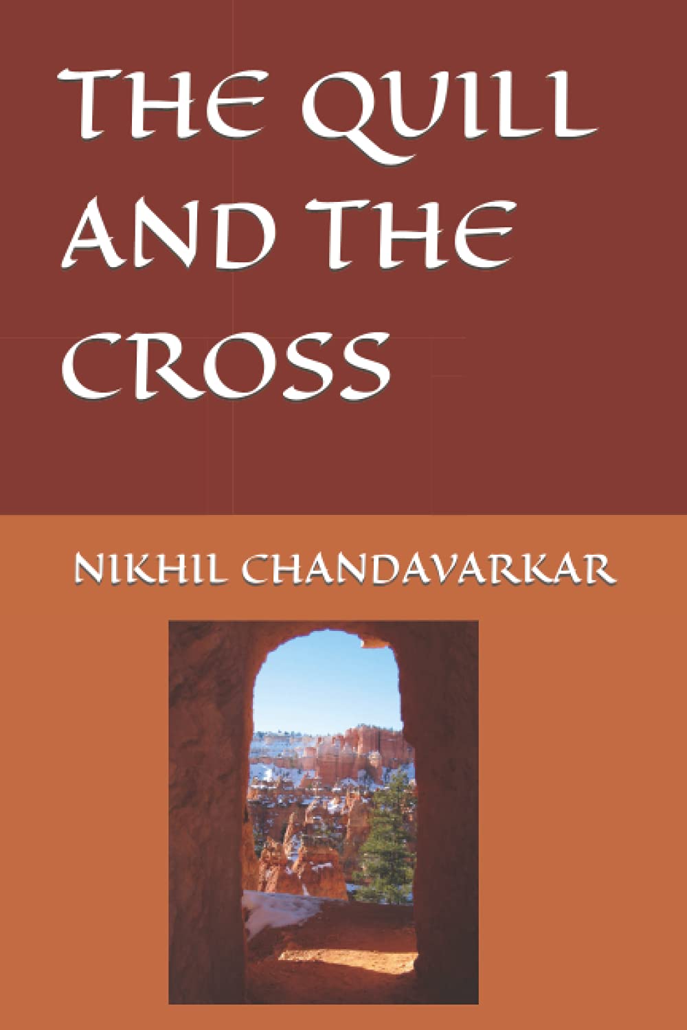 THE QUILL AND THE CROSS