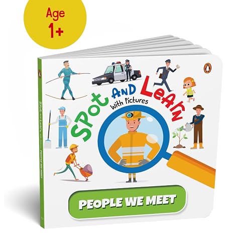 Spot and Learn with Pictures: People We Meet (Penguin Early Learning Series): A Fun &amp; Interactive Board Book to Develop Observation Skills and Vocabulary for Kids, Toddlers