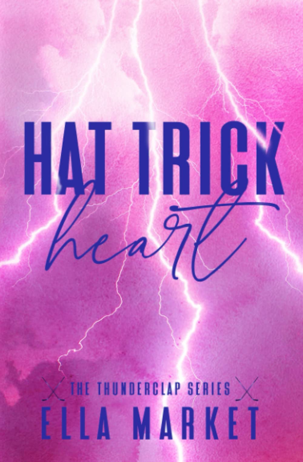 Hat Trick Heart: A Reverse Harem Hockey Romance