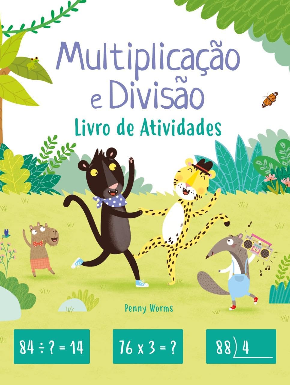 Multiplicação e divisão: livro de Atividades (Portuguese Edition)