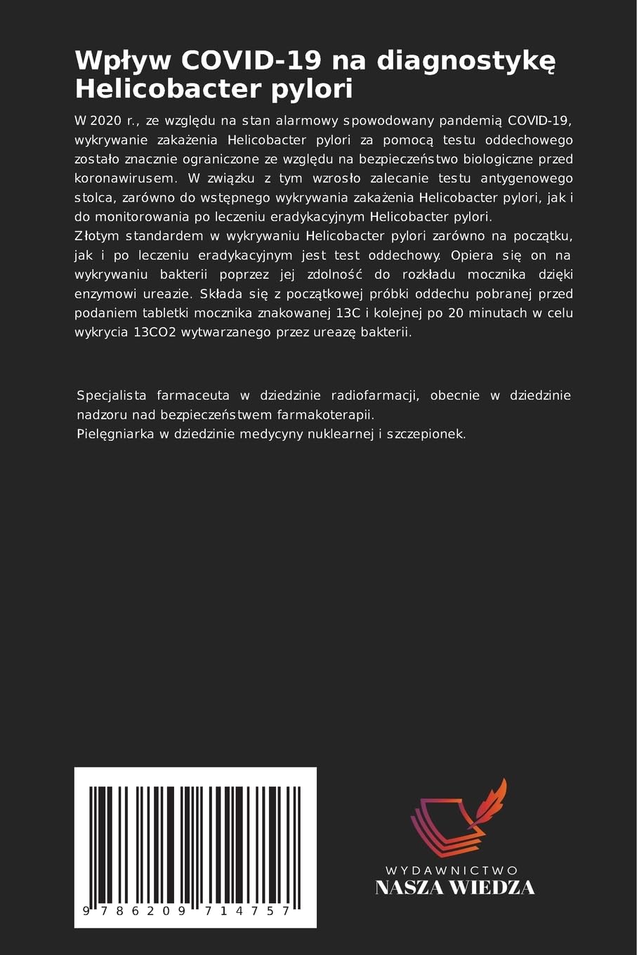 Wp¿yw COVID-19 na diagnostyk¿ Helicobacter pylori: Podej¿cie do badania wp¿ywu COVID-19 na diagnostyk¿ pacjentów z Helicobacter pylori