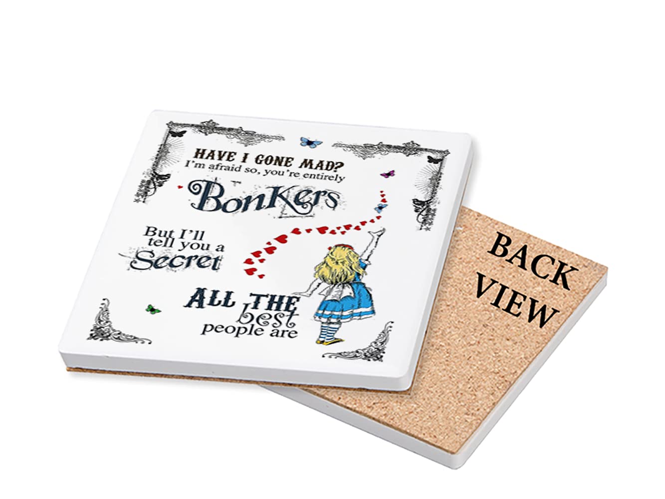 Giftme Girls Ceramic Coaster Alice In Wonderland Have I Gone Mad Birthday Gift Secret Santa Bonkers Hearts Coaster, Tableware, Drinks Coffee-Tea Coaster. (Ceramic Coaster)