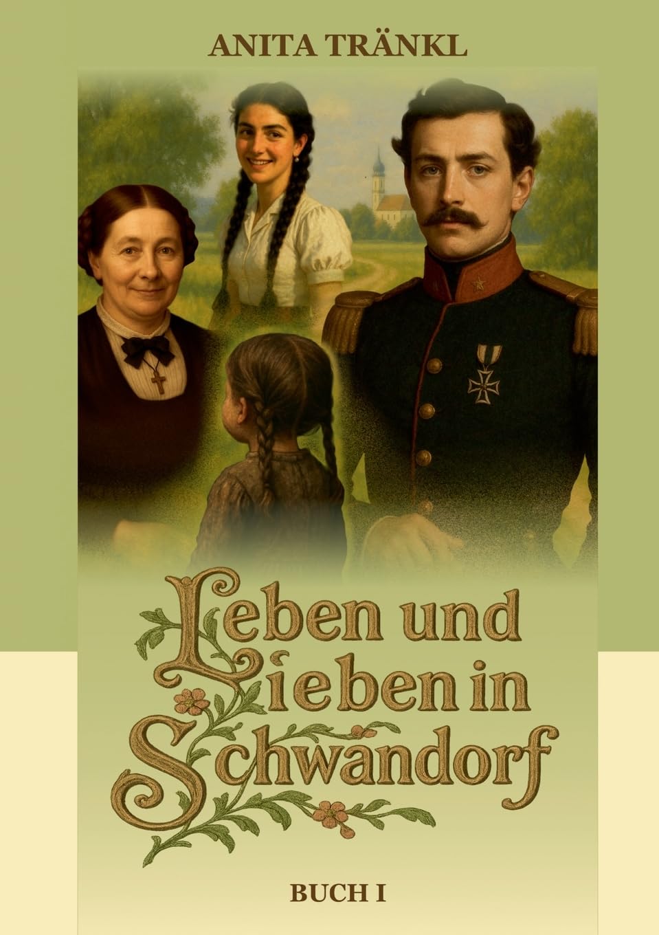 Leben und Lieben in Schwandorf: Buch I