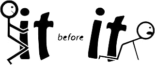 F Ck It Before It F CKS You F It Funny ! Premium Waterproof Vinyl Decal Stickers for Laptop Phone Accessory Helmet Car