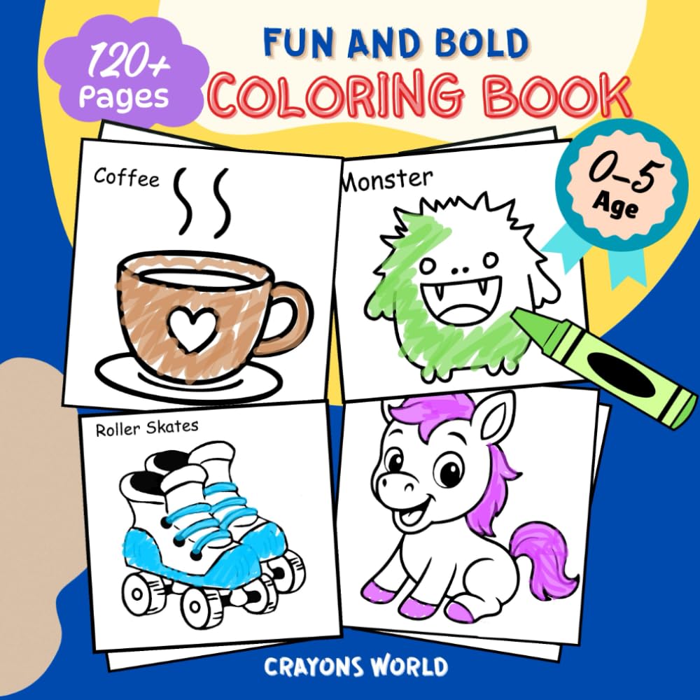 FUN AND BOLD COLORING BOOK: 120+ Fun Pages On Everyday Things Like Food, Objects, Fruit and Animals