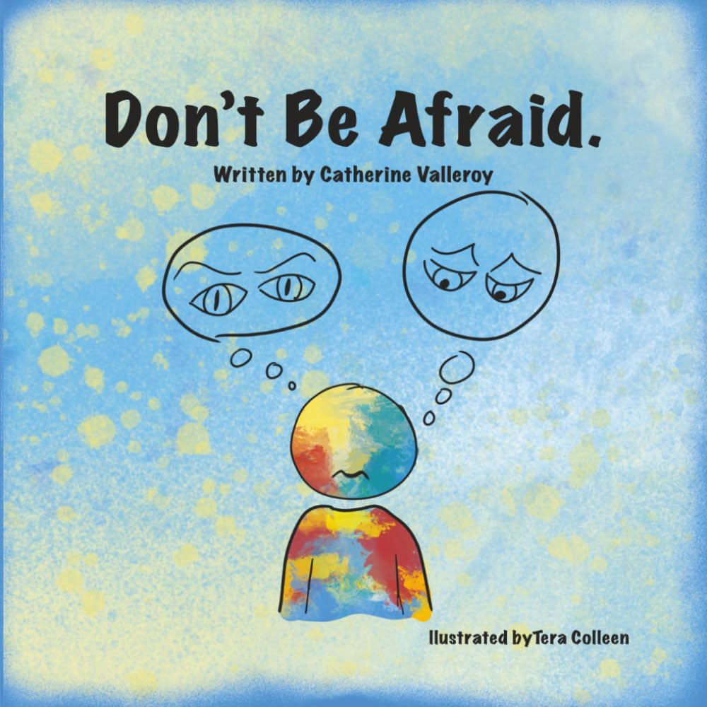 Don't Be Afraid