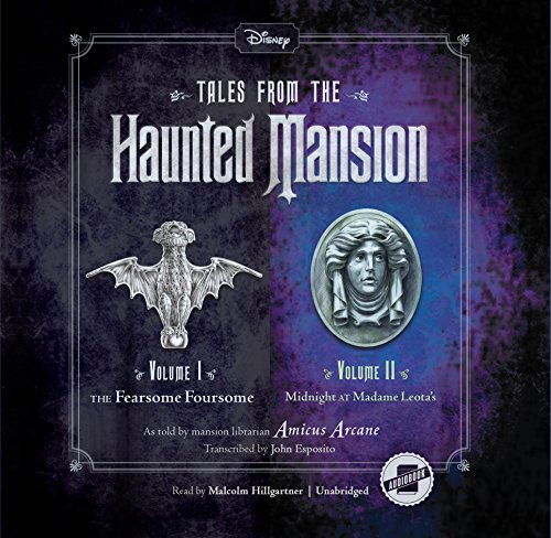 Tales from the Haunted Mansion: Volumes I & II : The Fearsome Foursome and Midnight at Madame Leota's (Tales from the Haunted Mansion)
