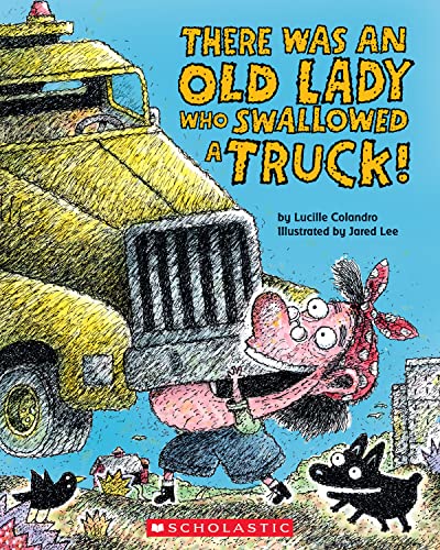 Image of There Was an Old Lady Who Swallowed a Truck (There Was an Old Lady [Colandro])